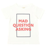 Mad Question Asking Tee